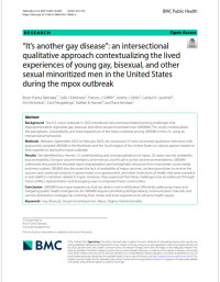 Image of “It’s another gay disease”: an intersectional
qualitative approach contextualizing the lived
experiences of young gay, bisexual, and other
sexual minoritized men in the United States
during the mpox outbreak